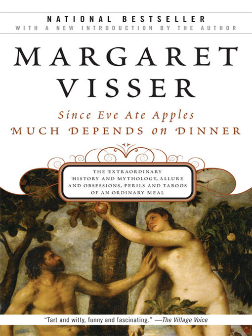 Title details for Much Depends On Dinner by Margaret Visser - Wait list